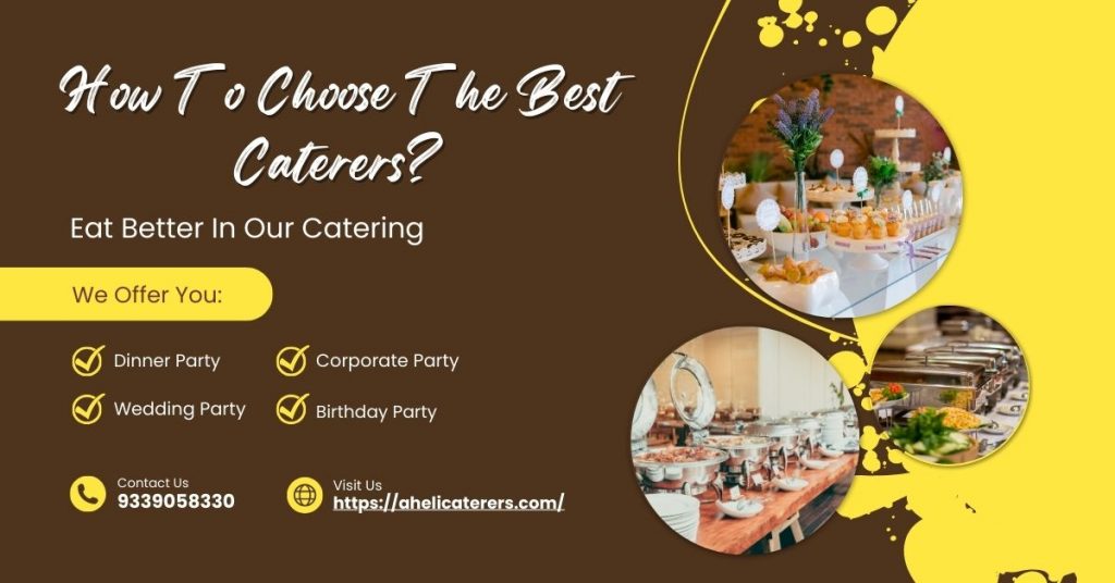 How To Choose The Best Caterers